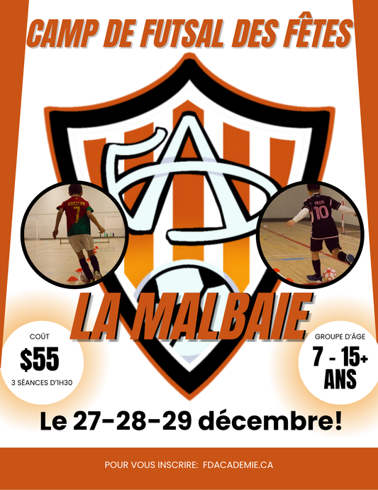 Camps de Futsal du Temps des Fêtes à La Malbaie - FD Académie